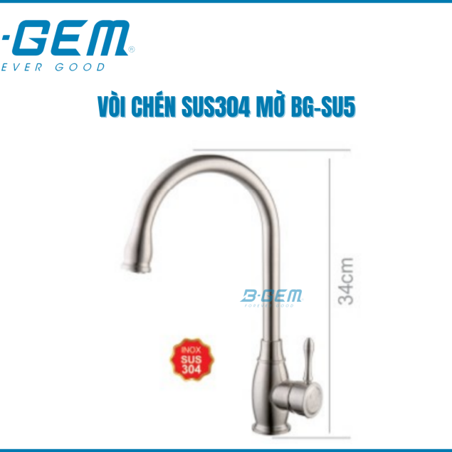 VÒI CHÉN SUS304 INOX MỜ B-GEM BG-SU05